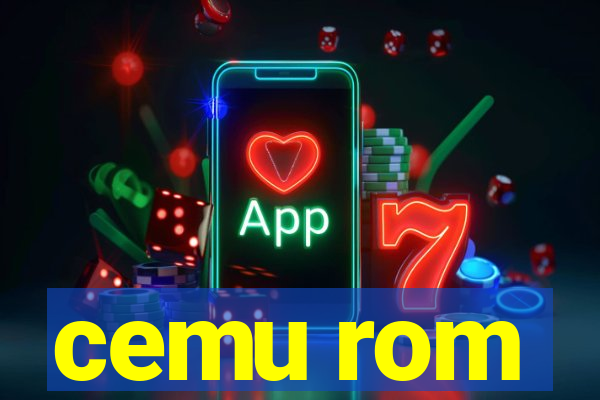 cemu rom